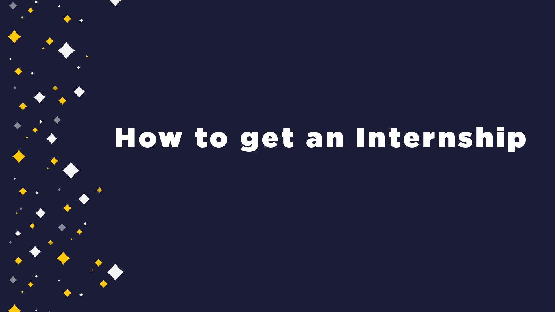 How to get an Internship