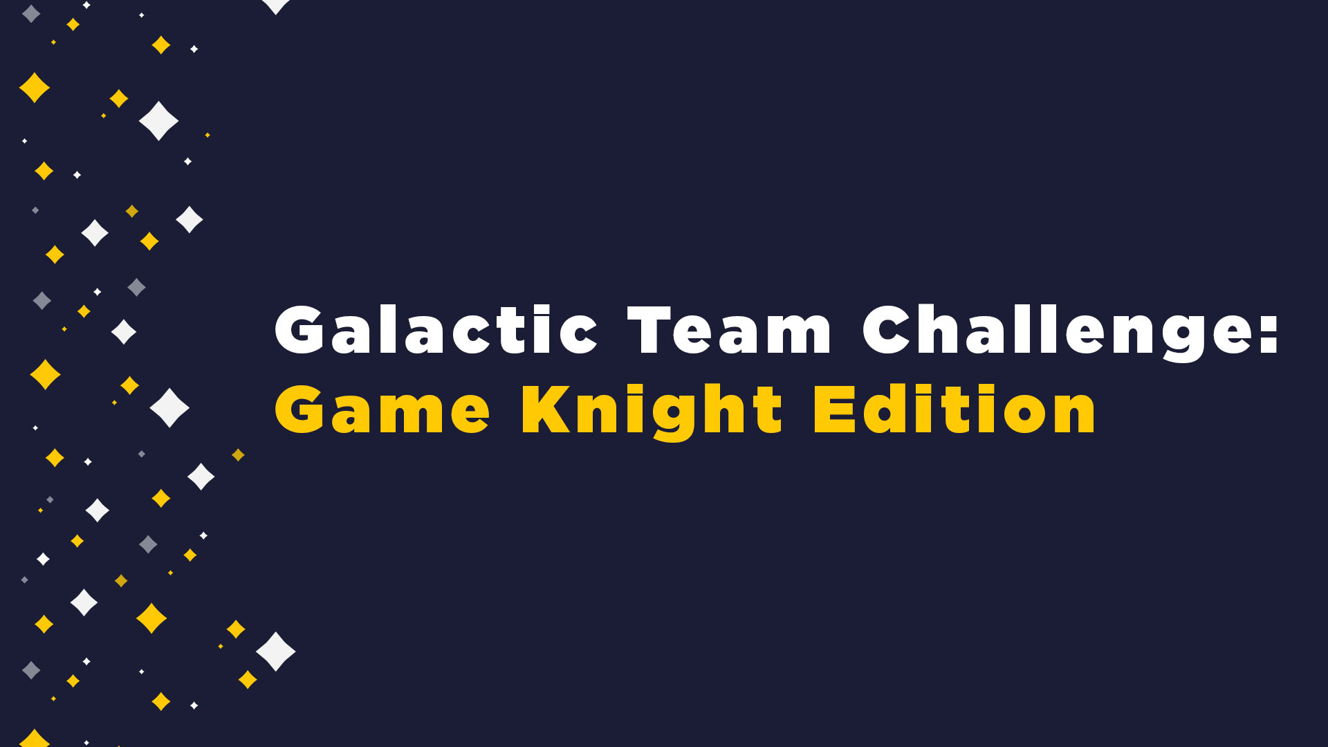 Galactic Team Challenge