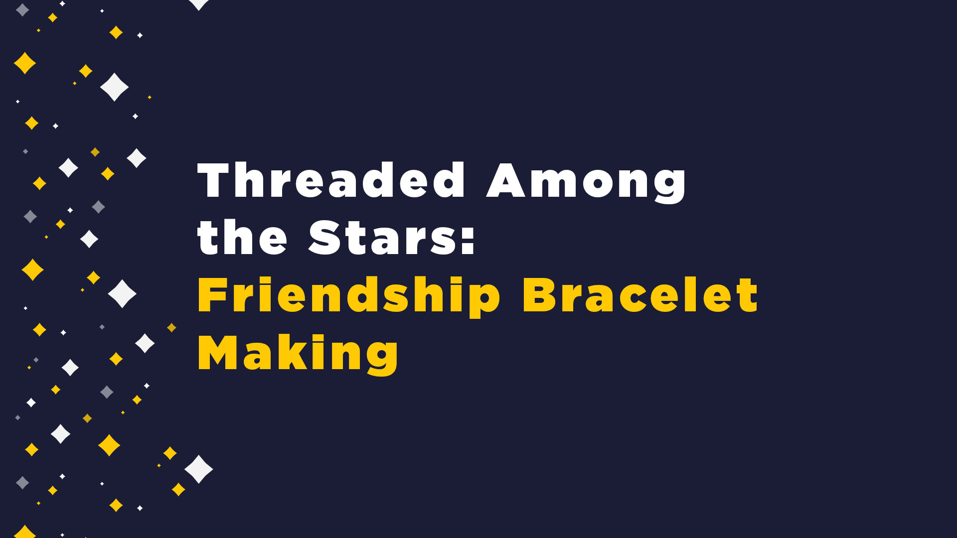 Threaded Among the Stars